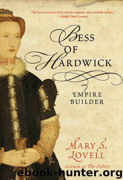 Bess of Hardwick by Mary S. Lovell
