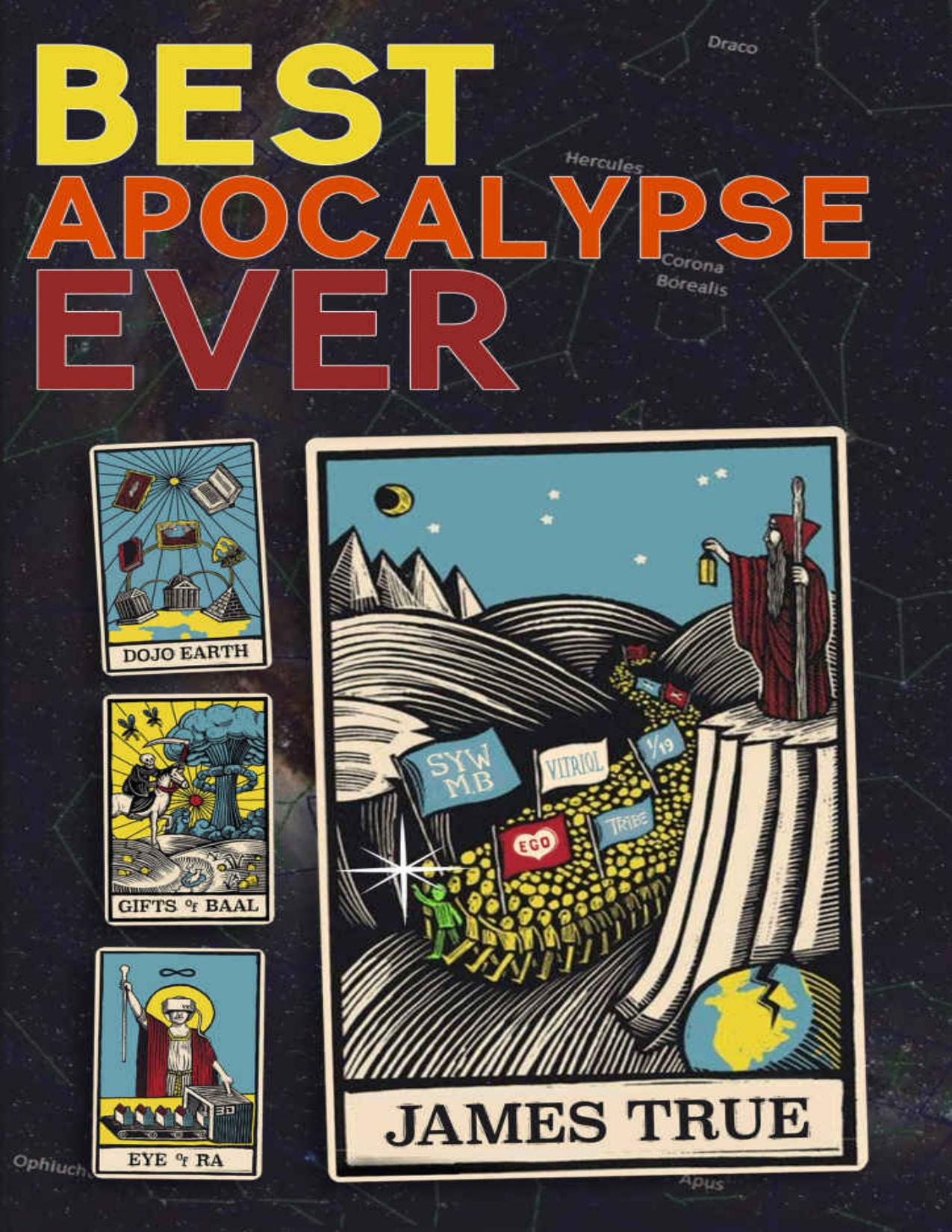 Best Apocalypse Ever by James True