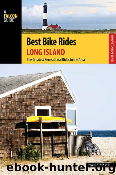 Best Bike Rides Long Island: The Greatest Recreational Rides in the Metro Area (Best Bike Rides Series) by Streever David