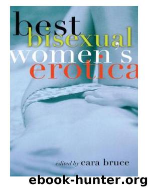 Best Bisexual Women's Erotica by Cara Bruce