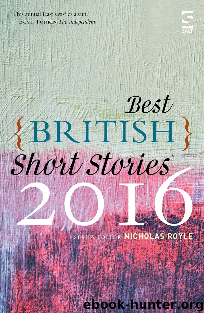 Best British Short Stories 2016 by Nicholas Royle