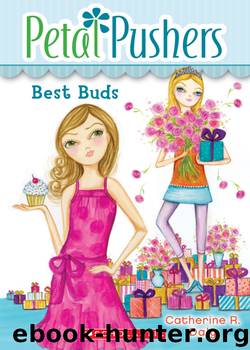 Best Buds by Catherine R. Daly