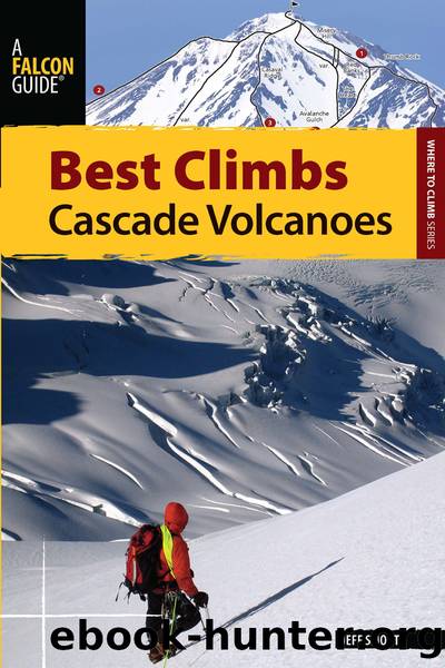 Best Climbs Cascade Volcanoes by Jeff Smoot
