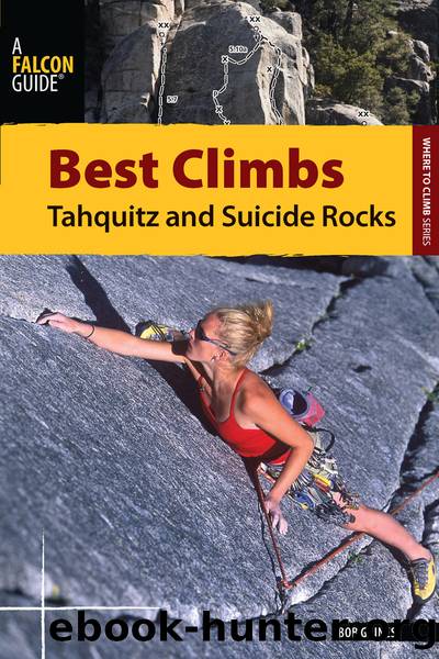 Best Climbs Tahquitz and Suicide Rocks by Bob Gaines
