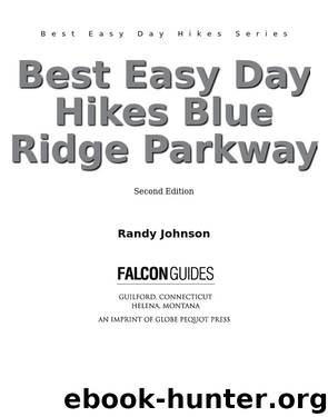 Best Easy Day Hikes Blue Ridge Parkway by Randy Johnson & Globe Pequot Press