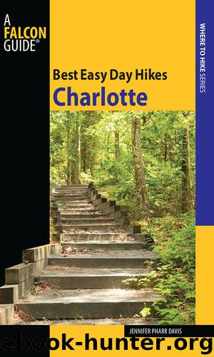 Best Easy Day Hikes Charlotte by Jennifer Davis & Globe Pequot Press