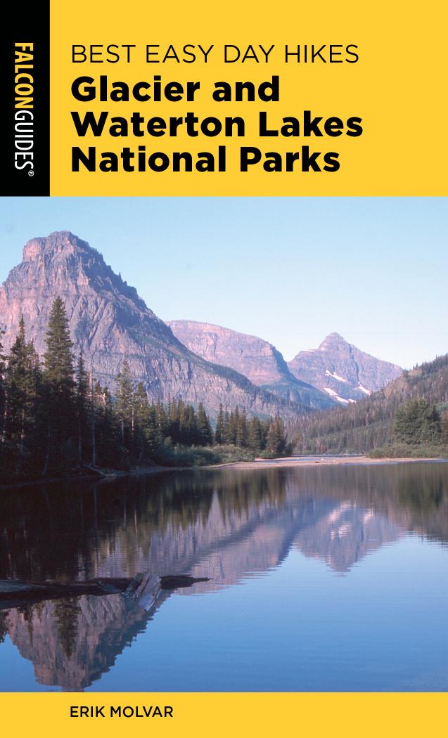 Best Easy Day Hikes Glacier and Waterton Lakes National Parks (Best Easy Day Hikes), 4th Edition by Unknow