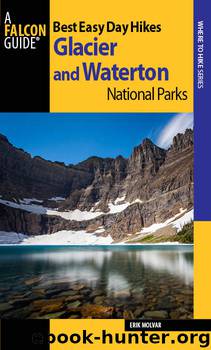 Best Easy Day Hikes Glacier and Waterton Lakes National Parks, 3rd by Globe Pequot Press