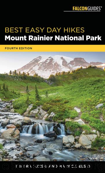 Best Easy Day Hikes Mount Rainier National Park by Heidi Radlinski & Mary Skjelset