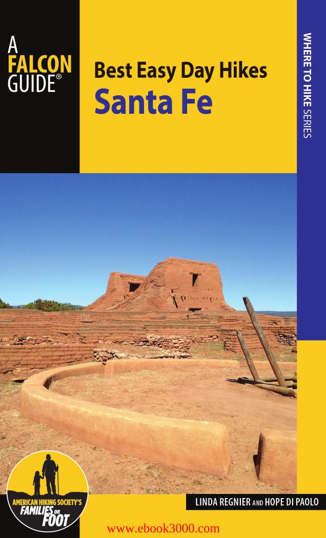 Best Easy Day Hikes Santa Fe, 3rd edition by Unknow