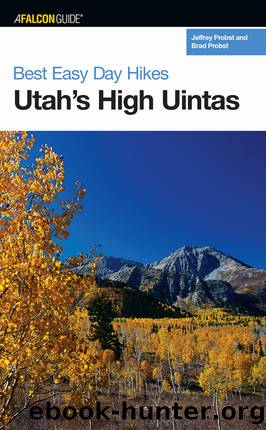 Best Easy Day Hikes Utah's High Uintas by Jeffrey Probst & Globe Pequot Press