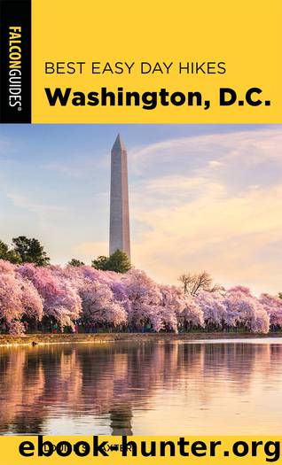 Best Easy Day Hikes Washington, D.C. by Louise Baxter