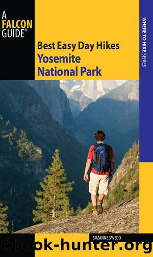 Best Easy Day Hikes Yosemite National Park by Suzanne Swedo & Globe Pequot Press