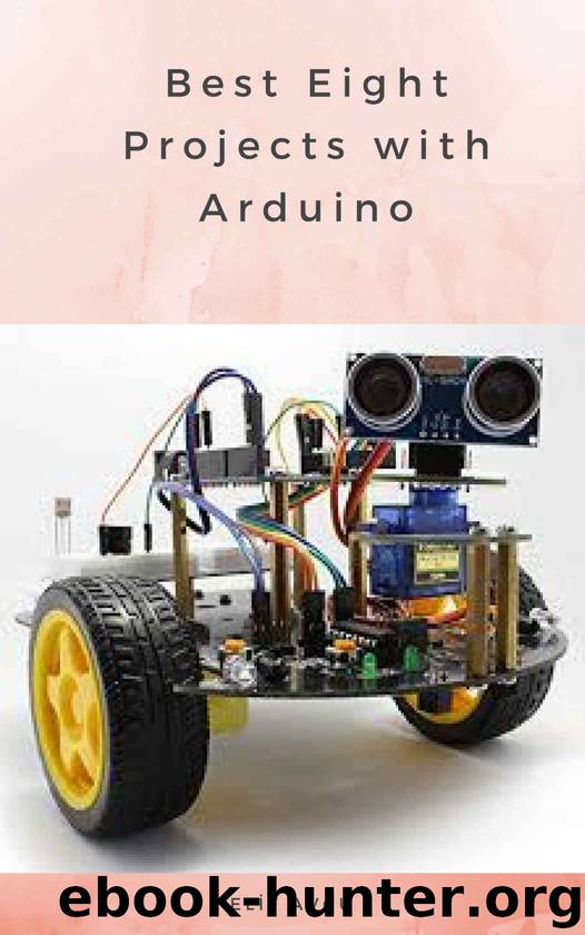 Best Eight Projects with Arduino by Elif AVCU