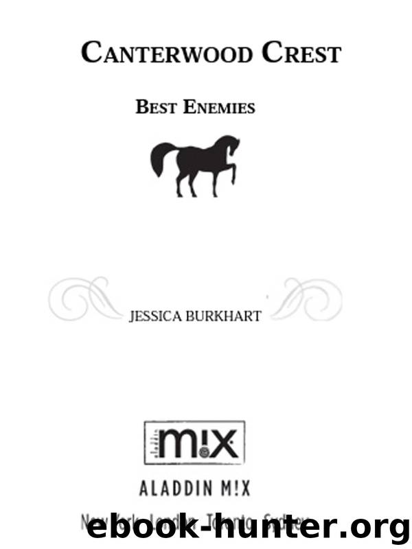 Best Enemies (Canterwood Crest) by Burkhart Jessica