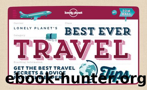 Best Ever Travel Tips by Lonely Planet
