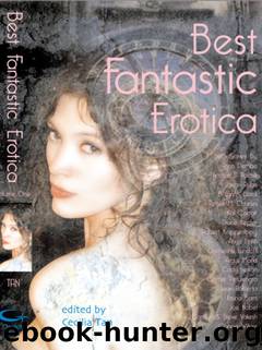 Best Fantastic Erotica by Cecilia Tan