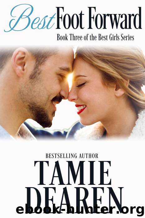 Best Foot Forward by Tamie Dearen