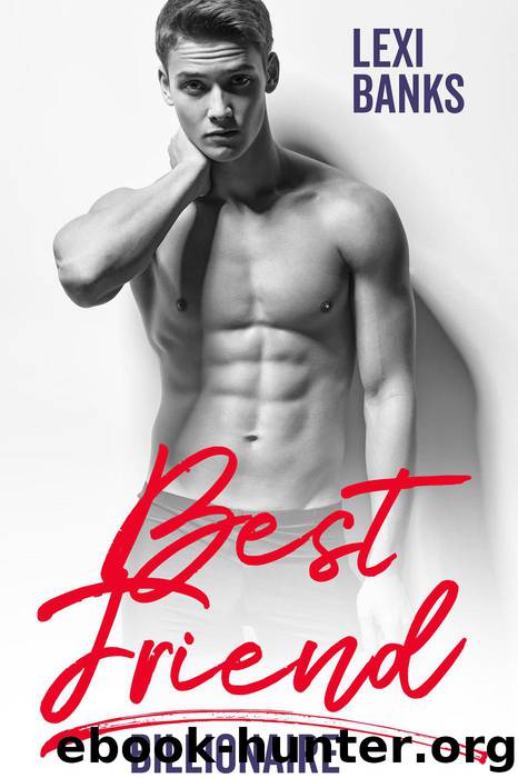 Best Friend Billionaire by Lexi Banks