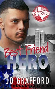 Best Friend Hero: Hometown Heroes A-Z (Born In Texas Book 2) by Jo Grafford