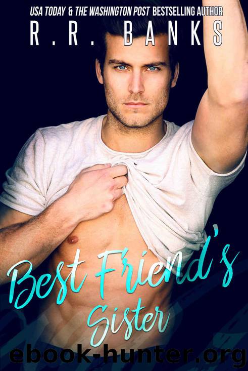 Best Friend's Sister by Banks R.R