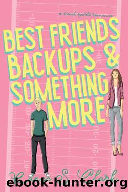 Best Friends Backups & Something More: A Sweet Sports Romance inspired by Jane Austen by Ranee S. Clark