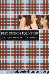 Best Friends For Never by Harrison Lisi