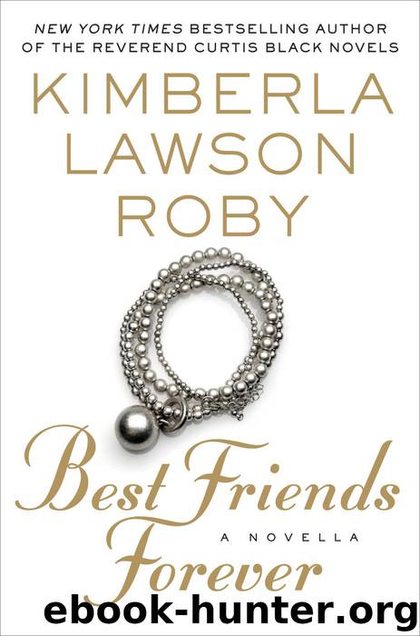 Best Friends Forever by Kimberla Lawson Roby