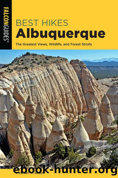 Best Hikes Albuquerque by Stewart M. Green