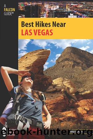Best Hikes Near Las Vegas by Bruce Grubbs