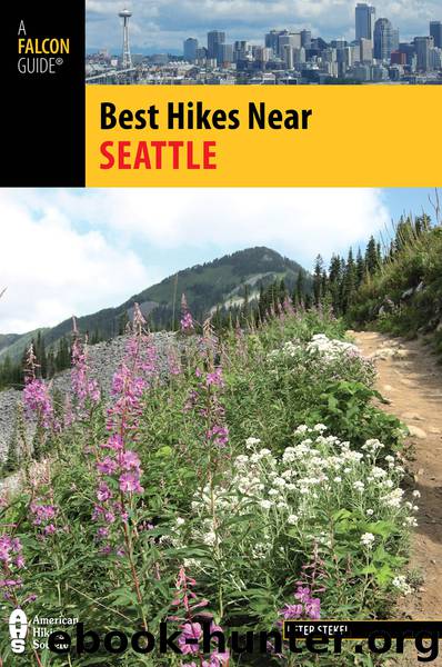 Best Hikes Near Seattle by Peter Stekel