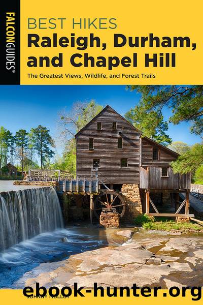 Best Hikes Raleigh, Durham, and Chapel Hill by Johnny Molloy