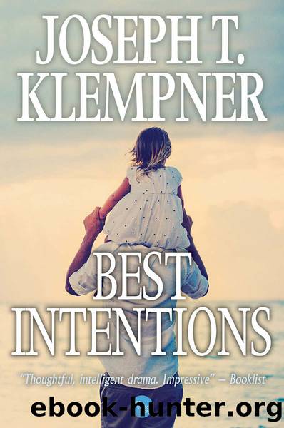 Best Intentions by Joseph T Klempner