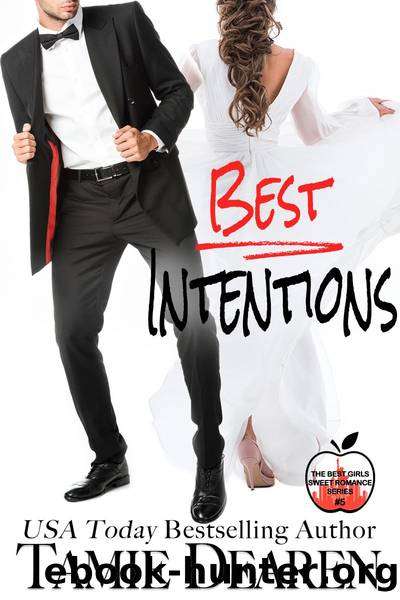 Best Intentions by Tamie Dearen