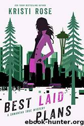 Best Laid Plans by Kristi Rose