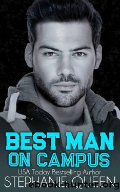 Best Man on Campus: An Enemies to Lovers College Romance (Big Men on Campus Book 2) by Stephanie Queen