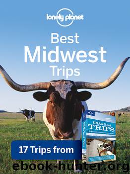 Best Midwest Trips by Lonely Planet