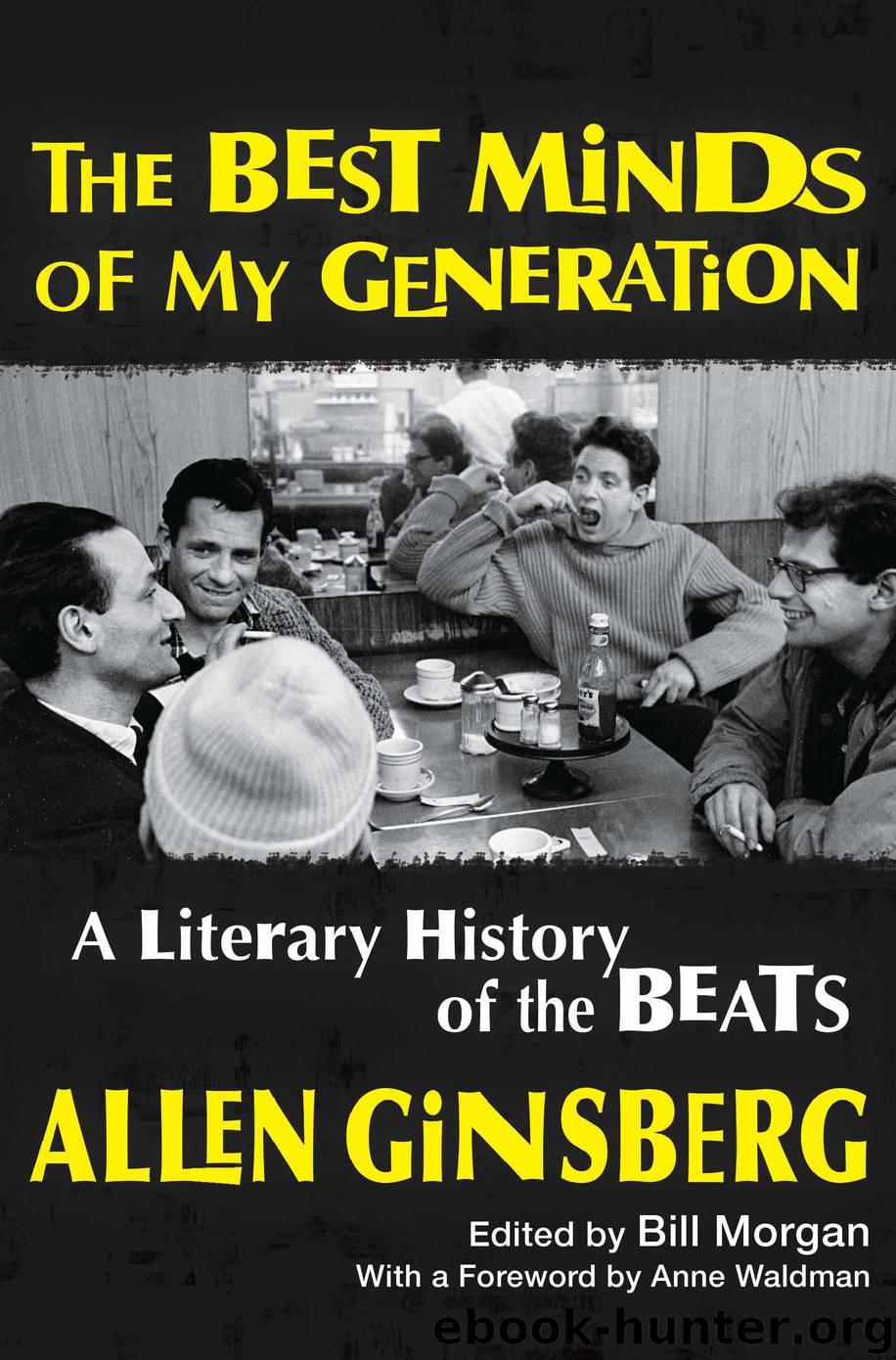 Best Minds of My Generation by Allen Ginsberg