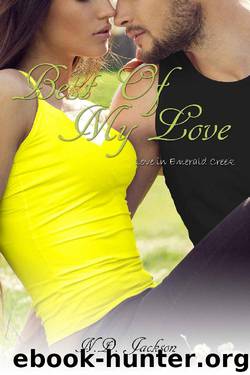 Best Of My Love: (Love in Emerald Creek) by N.D. Jackson
