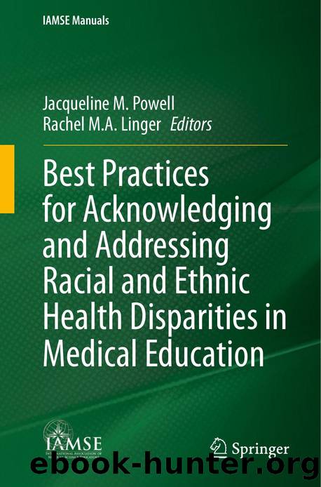 Best Practices for Acknowledging and Addressing Racial and Ethnic Health Disparities in Medical Education by Unknown