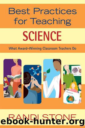 Best Practices for Teaching Science by Randi Stone