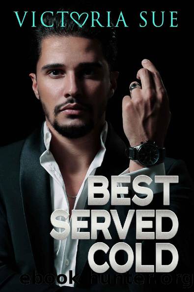 Best Served Cold by Victoria Sue
