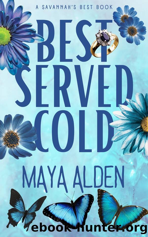 Best Served Cold: A Billionaire Fake Engagement Revenge Romance (Savannah's Best) by Maya Alden