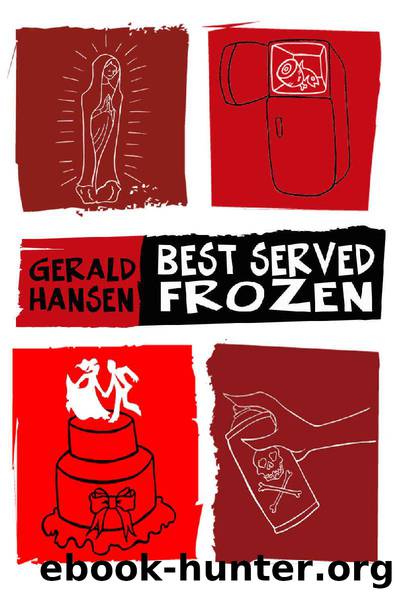 Best Served Frozen (The Irish Lottery Series Book 4) by Gerald Hansen