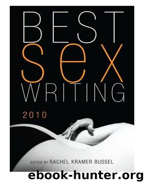 Best Sex Writing 2010 by Rachel Bussel