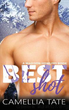 Best Shot (Madison Howlers Book 2) by Camellia Tate