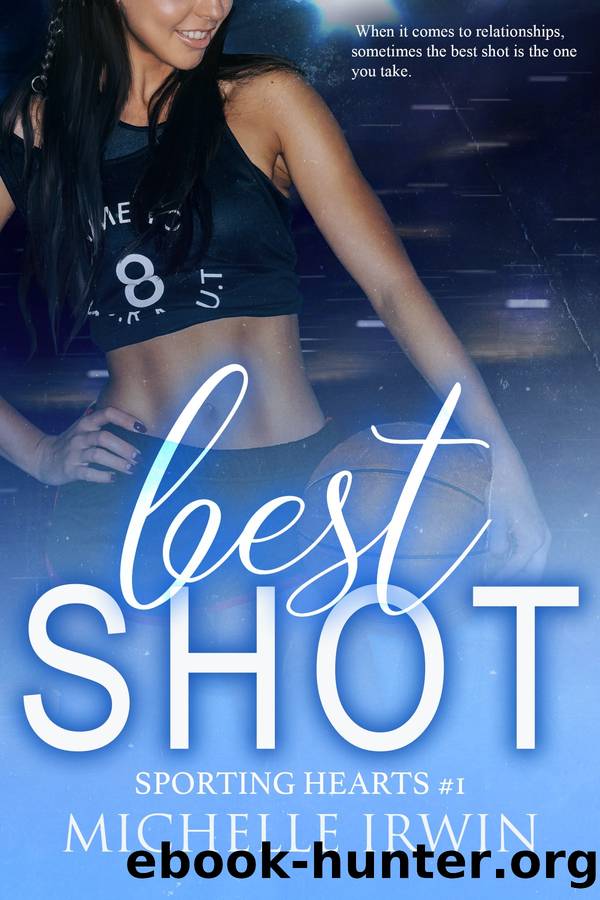 Best Shot by Michelle Irwin