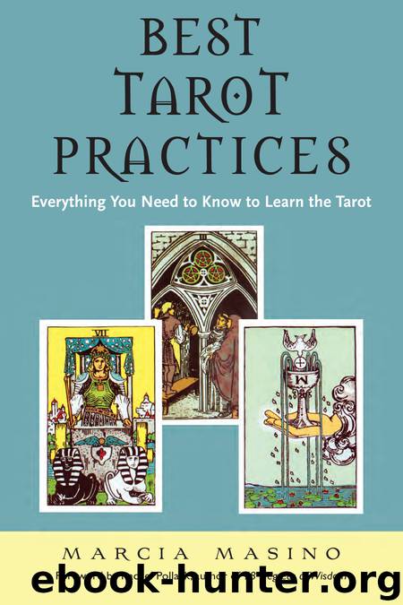Best Tarot Practices by Marcia Masino