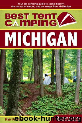Best Tent Camping: Michigan by Matt Forster