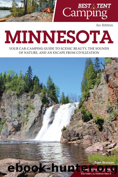 Best Tent Camping: Minnesota by Watson Tom;